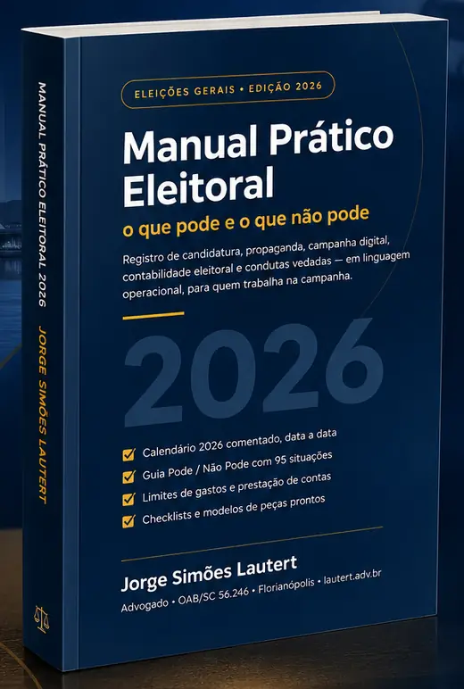 Capa do Manual Prático Eleitoral 2026 — o que pode e o que não pode, de Jorge Simões Lautert